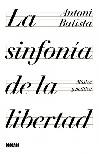 [9788499928425] LA SINFONÍA DE LA LIBERTAD