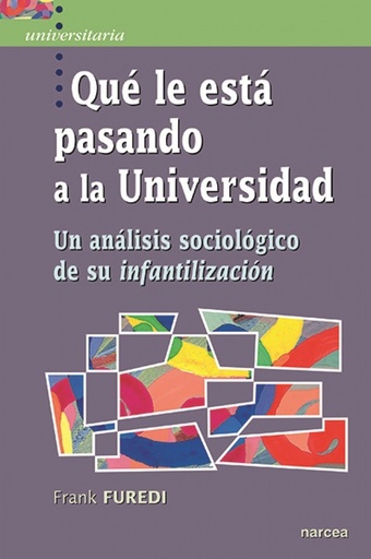 [9788427724112] QUE LE ESTA PASANDO A LA UNIVERSIDAD