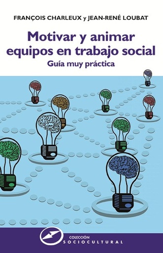 [9788427721913] MOTIVAR Y ANIMAR EQUIPOS TRABAJO SOCIAL