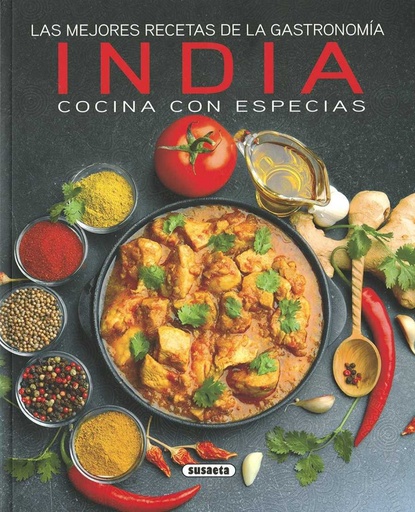 [9788467760927] LAS MEJORES RECETAS DE LA GASTRONOMÍA INDIA