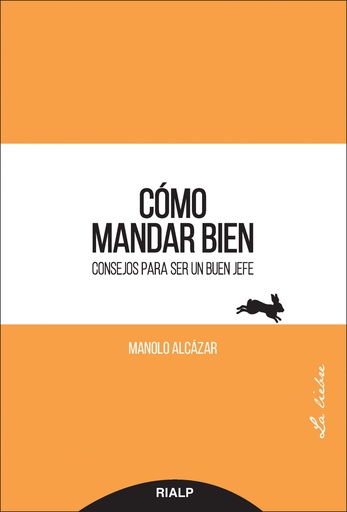 [9788432149658] CÓMO MANDAR BIEN