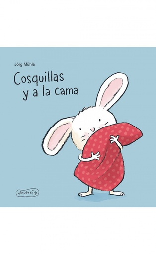 [9788417222062] COSQUILLAS Y A LA CAMA