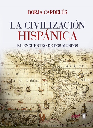 [9788441437920] LA CIVILIZACIÓN HISPÁNICA