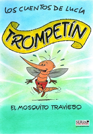 [9788460849780] Los cuentos de Luc¡a - Trompet¡n el mosquito travieso