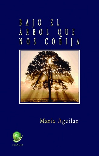 [9788494842320] Bajo el árbol que nos cobija