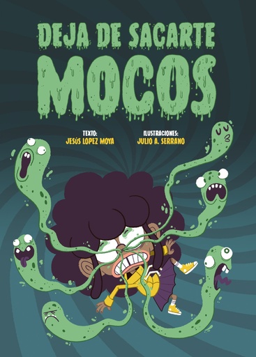 [9788494841309] DEJA DE SACARTE MOCOS