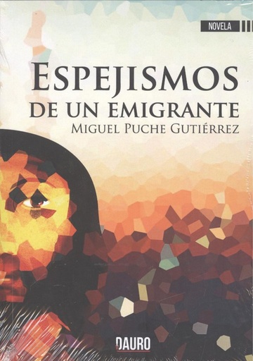 [9788494783067] ESPEJISMOS DE UN EMIGRANTE