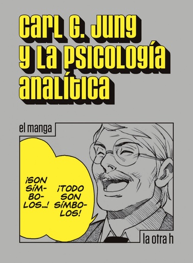 [9788416540969] JUNG, CARL G.Y LA PSICOLOGÍA ANALÍTICA