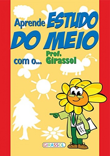 [9789896333935] APRENDE O ESTUDO DO MEIO COM O PROF.GIRASSOL