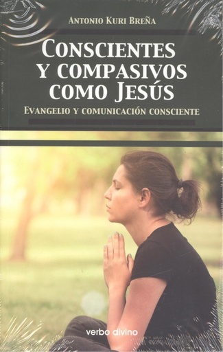 [9788490733981] CONSCIENTES Y COMPASIVOS COMO JESÚS