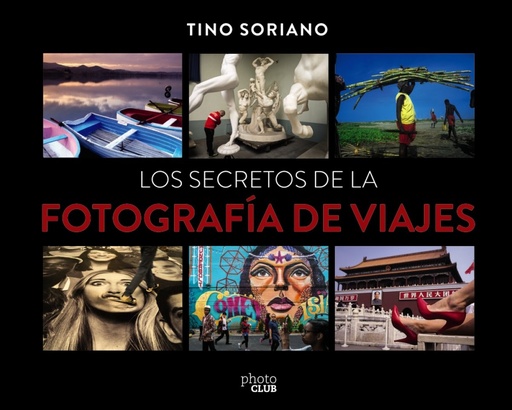 [9788441540095] LOS SECRETOS DE LA FOTOGRAFÍA DE VIAJE