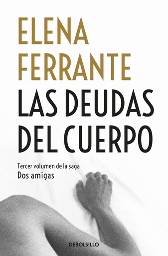 [9788466344371] LAS DEUDAS DEL CUERPO