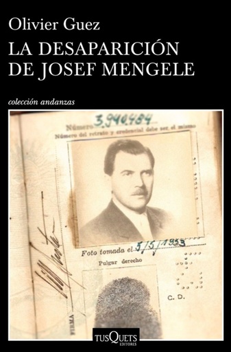 [9788490665374] LA DESAPARICIÓN DE JOSEF MENGELE