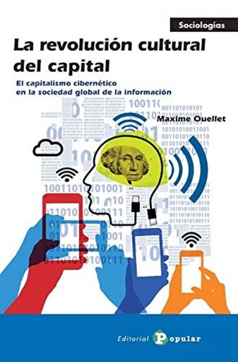 [9788478847464] LA REVOLUCIÓN CULTURAL DEL CAPITAL