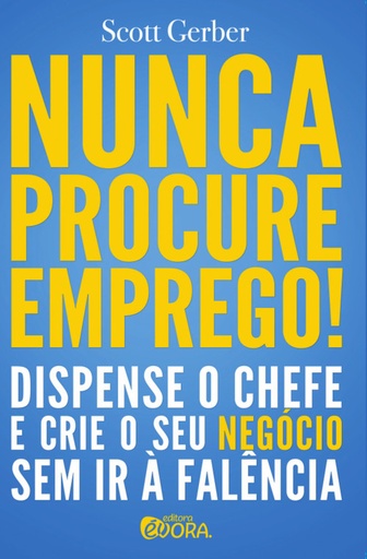 [9788563993304] Nunca procure emprego!