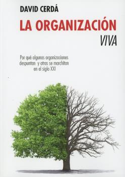 [9788472097247] LA ORGANIZACIÓN VIVA