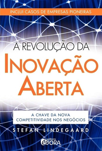 [9788563993076] A revolução da inovação aberta