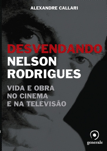 [9788563993410] Desvendando Nelson Rodrigues