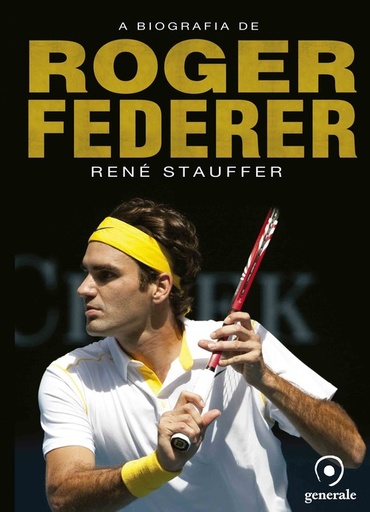 [9788563993168] A biografia de Roger Federer