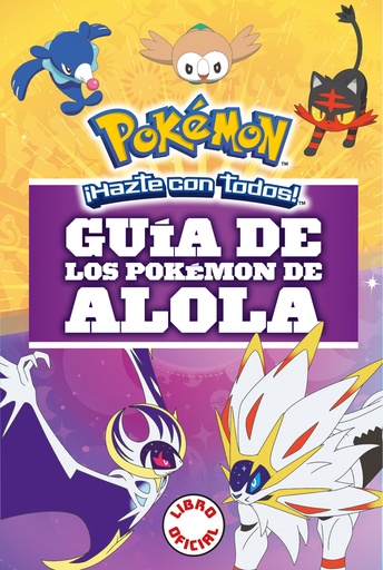 [9788490439654] GUÍA DE LOS POKEMON ALOLA