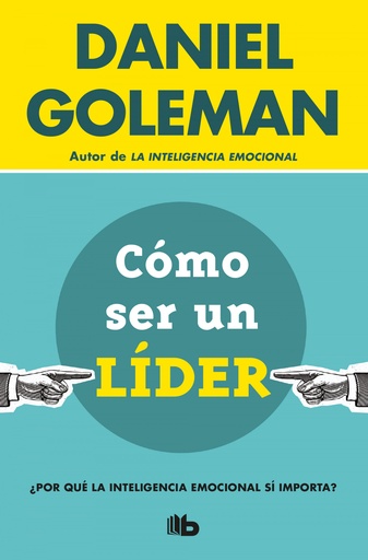 [9788490704950] CÓMO SER UN LIDER