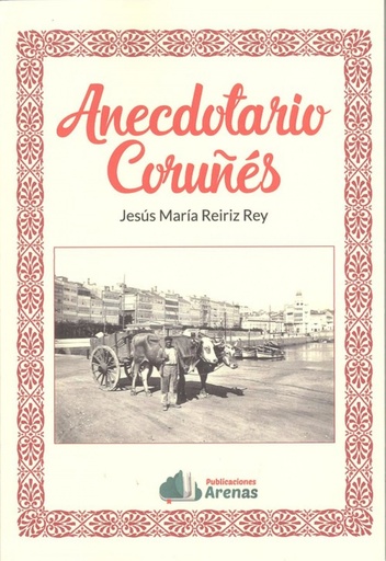 [9788495100085] ANECDOTARIO CORUÑES