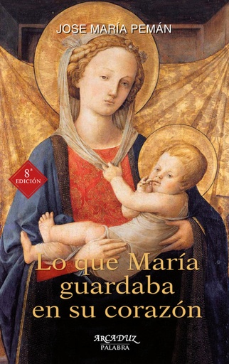 [9788490615508] LO QUE MARÍA GUARDABA EN SU CORAZÓN