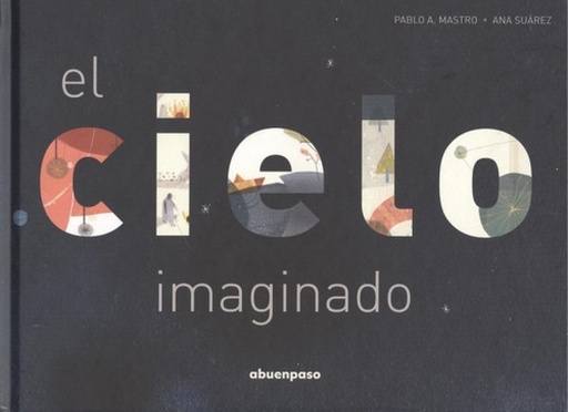 [9788494744679] EL CIELO IMAGINADO