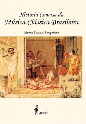 [9788579395383] História concisa da música clássica brasileira