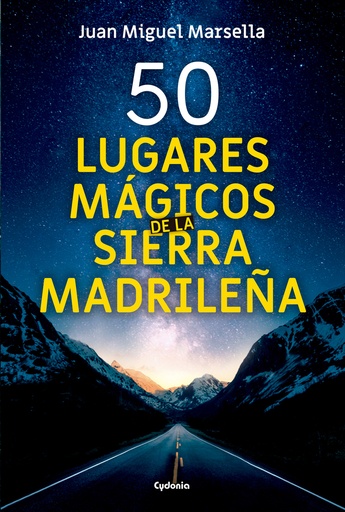 [9788494832123] 50 lugares mágicos de la sierra madrileña