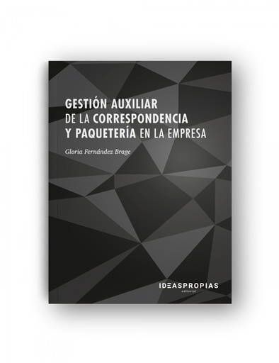 [9788498395945] GESTIÓN AUXILIAR DE LA CORRESPONDENCIA Y PAQUETERÍA EMPRESA