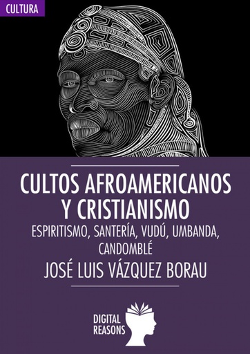 [9788494762291] Cultos afroamericanos y cristianismo