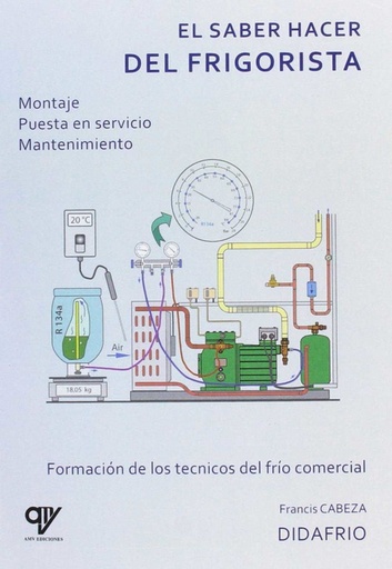 [9788494689673] EL SABER HACER DEL FRIGORISTA