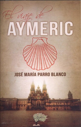 [9788417233464] EL VIAJE DE AYMERIC