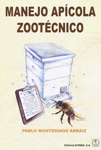 [9788420011820] MANEJO APÍCOLA ZOOTÉCNICO