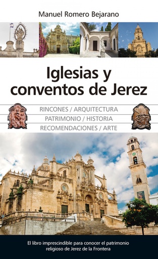 [9788417418298] IGLESIAS Y CONVENTOS DE JEREZ