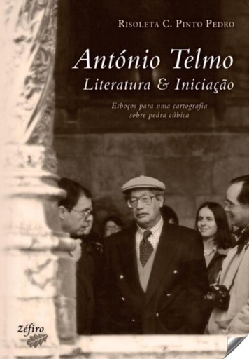 [9789896771591] Antonio Telmo: literatura e iniciação