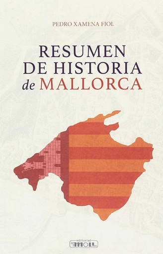 [9788427315068] RESUMEN DE HISTORIA DE MALLORCA