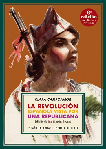 [9788417146382] LA REVOLUCIÓN ESPAÑOLA VISTA POR UNA REPUBLICANA