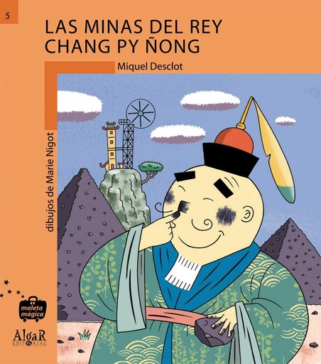 [9788495722898] MINAS DEL REY CHANG PY ÑONG, LAS - MALETA MAGICA