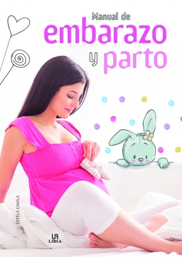 [9788466237581] MANUAL DE EMBARAZO Y PARTO