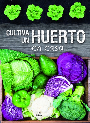 [9788466237529] CULTIVA UN HUERTO EN CASA