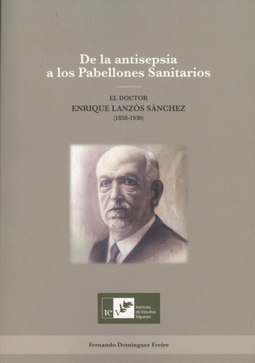 [9788489599727] DE LA ANTISEPSIA A LOS PABELLONES SANITARIOS