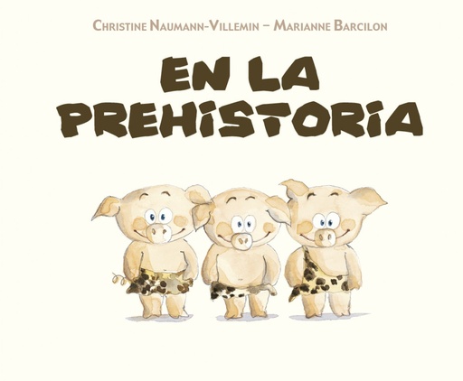 [9788491451747] EN LA PREHISTORIA