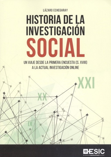 [9788417129859] HISTORIA DE LA INVESTIGACIÓN SOCIAL