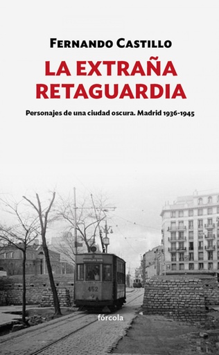 [9788417425159] LA EXTRAÑA RETAGUARDIA