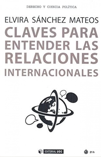 [9788491801733] CLAVES PARA ENTENDER LAS RELACIONES INTERNACIONALES