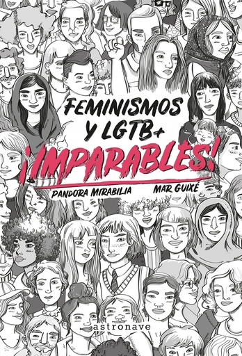 [9788467932270] ¡IMPARABLES! FEMINISMOS Y LGTB +