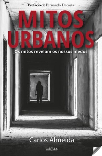 [9789898874092] mitos urbanos