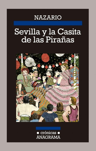 [9788433926197] SEVILLA Y LA CASITA DE LAS PIRAñAS